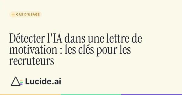 Recruteur qui analyse une lettre de motivation générée par IA