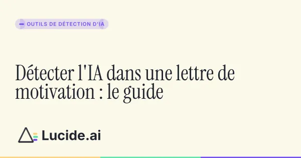 Détecter l'IA dans une lettre de motivation