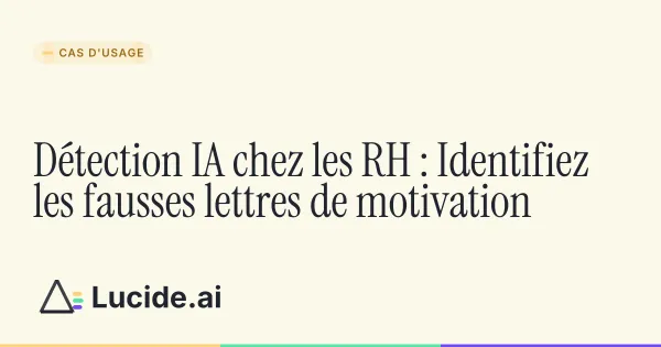 Détection de l'IA dans les lettres de motivation pour les recruteurs