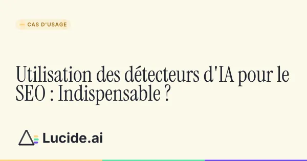 La détection d'IA appliquée au référencement naturel