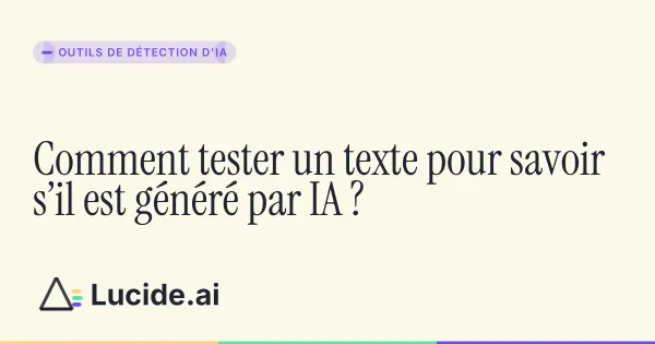 Tester un texte pour savoir s'il est généré par IA